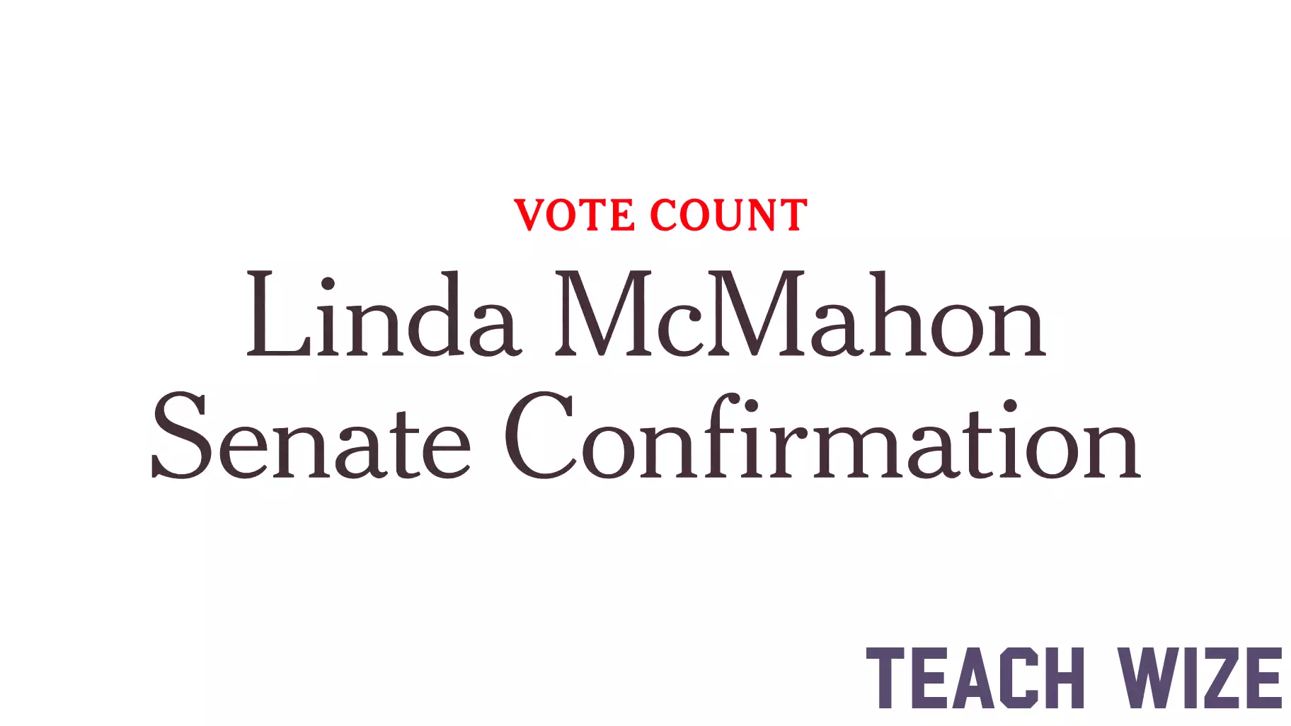 Senate Approves Linda McMahon as New Education Secretary